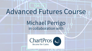 Advanced Futures Course with Michael Perrigo