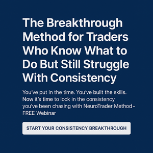 The Breakthrough Method for Traders Who Know What to Do But Still Struggle With Consistency